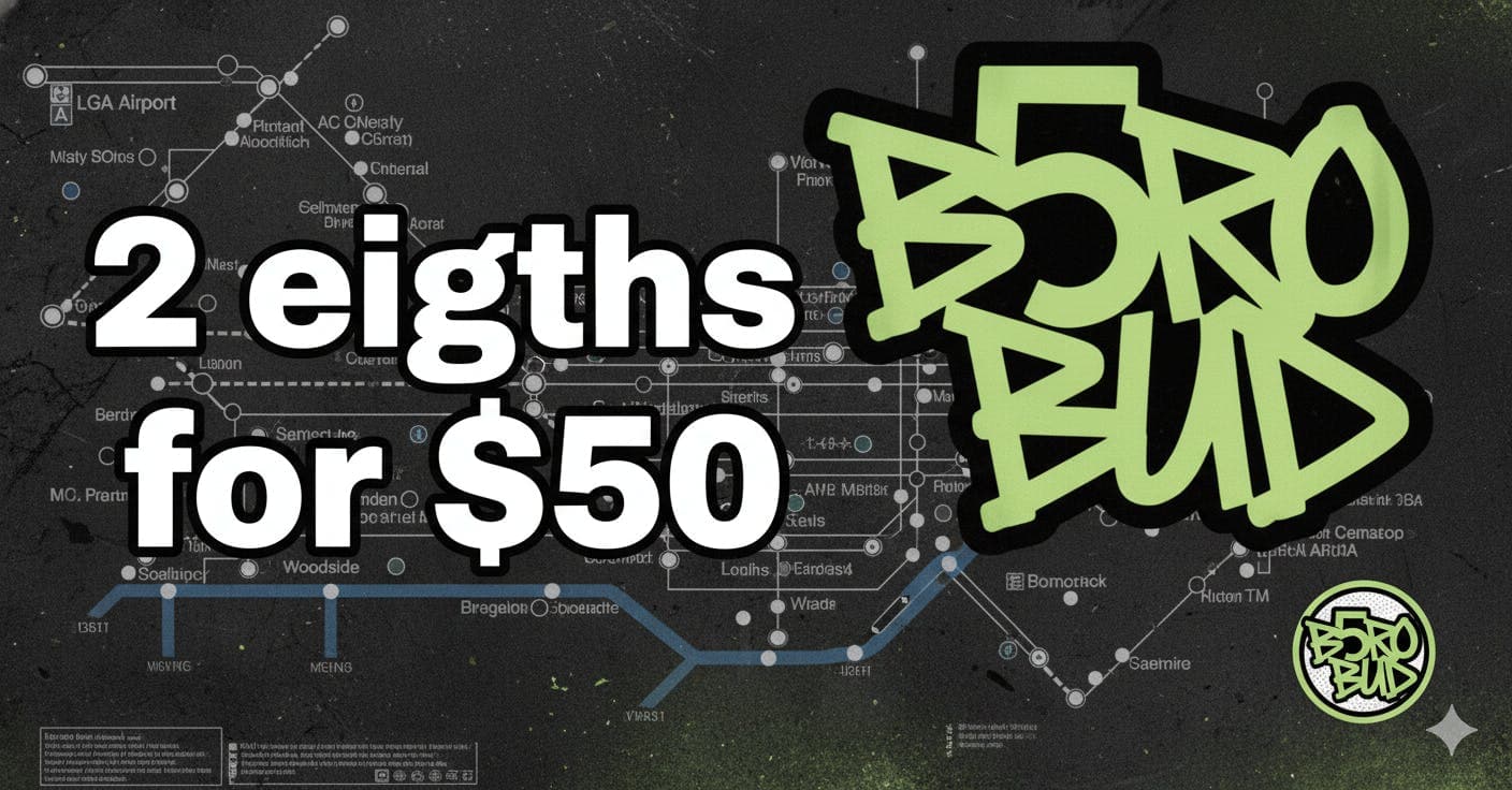 B5oro – 2 Eighths for $50
