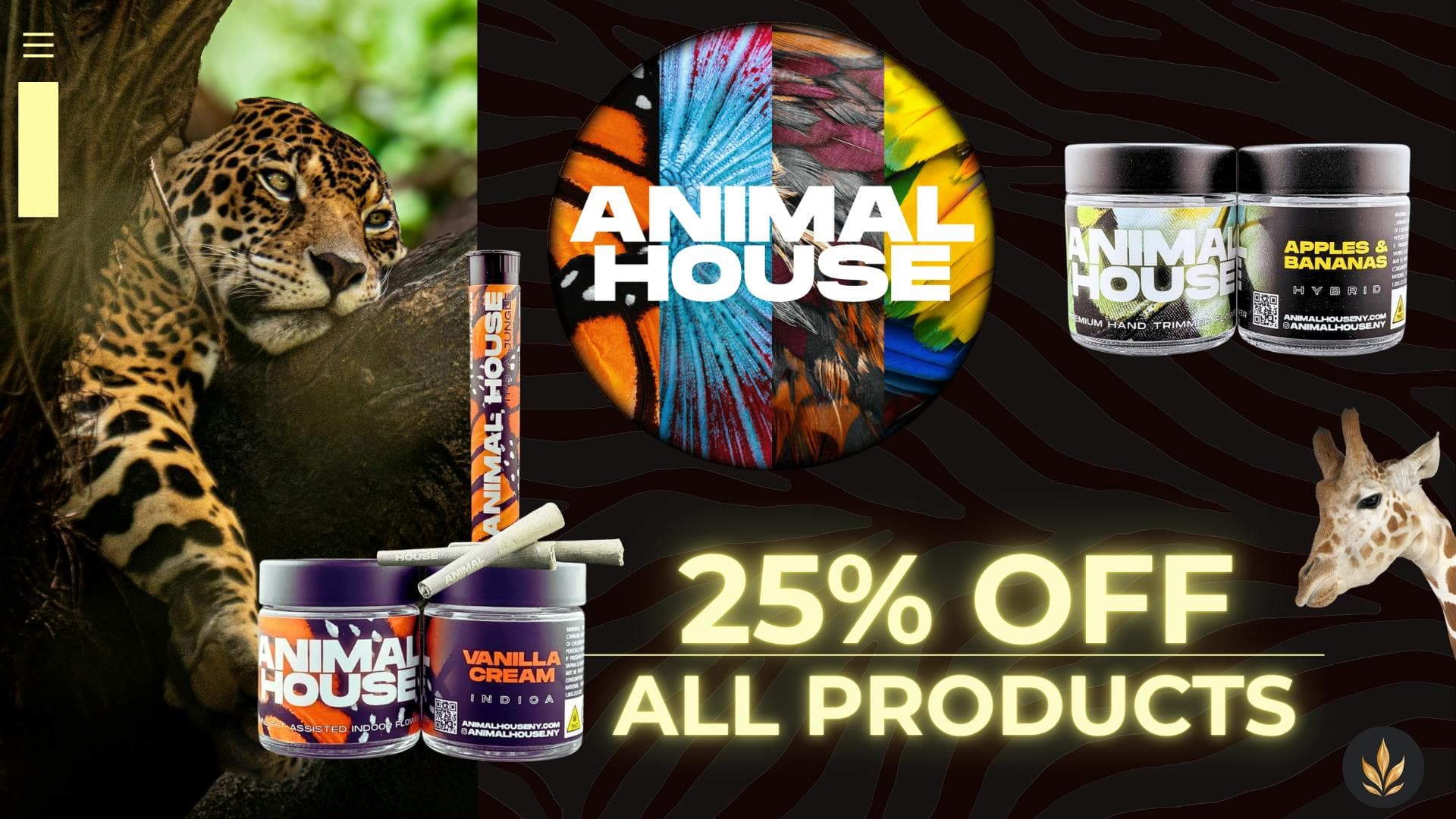 25% OFF ALL ANIMAL HOUSE!!
