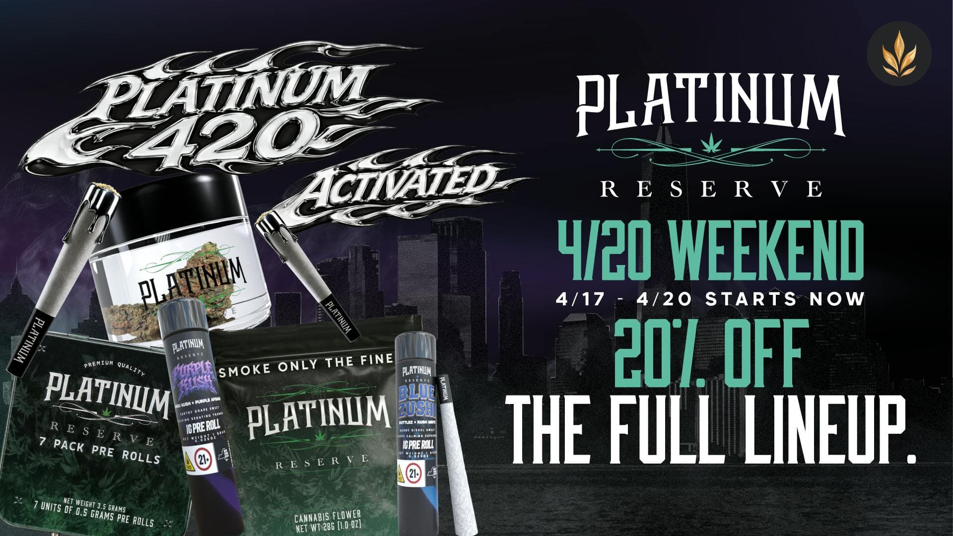 Happy 420 from Platinum Reserve!