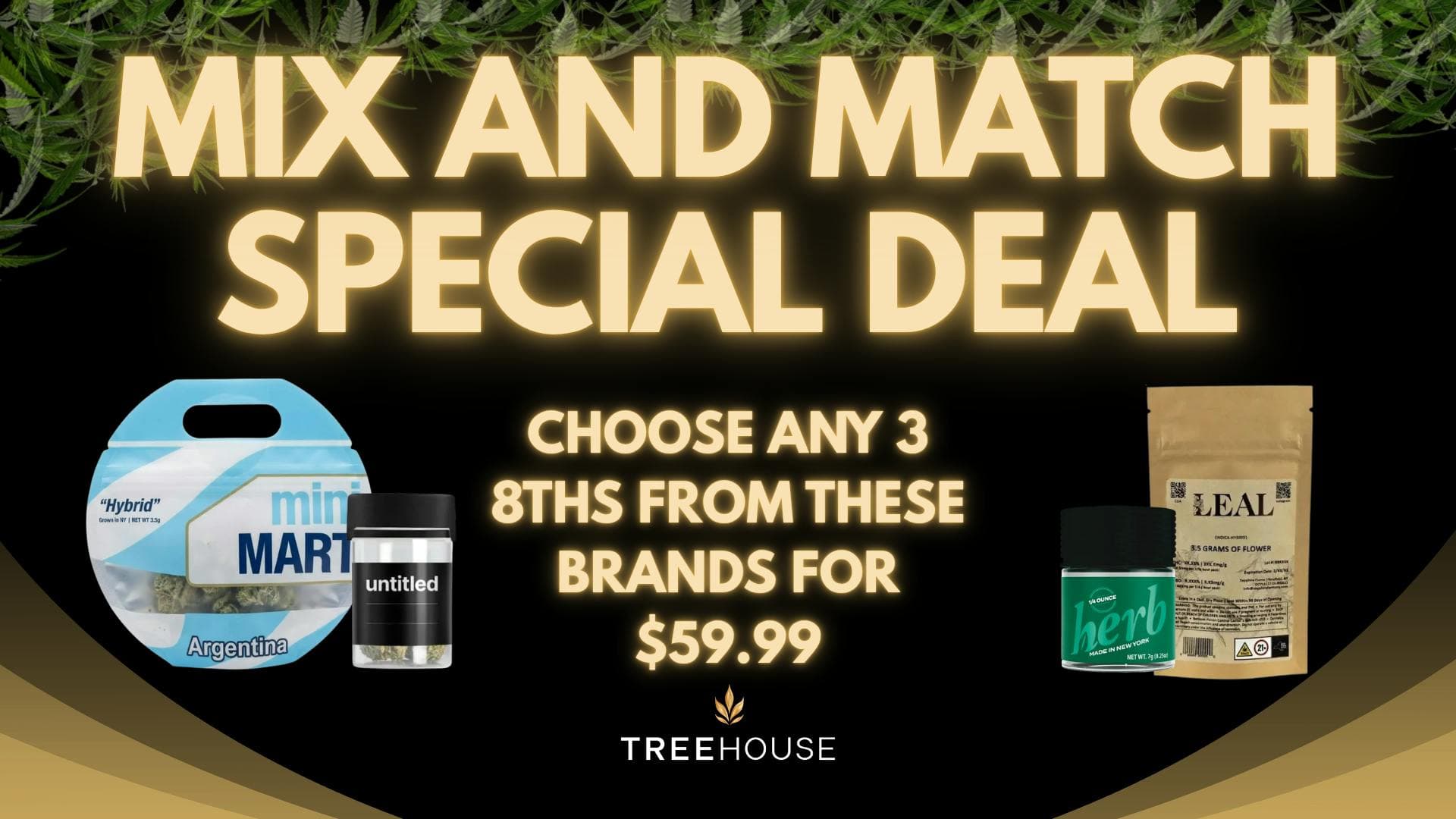 Mix & Match 3 Eighths for $59.99
