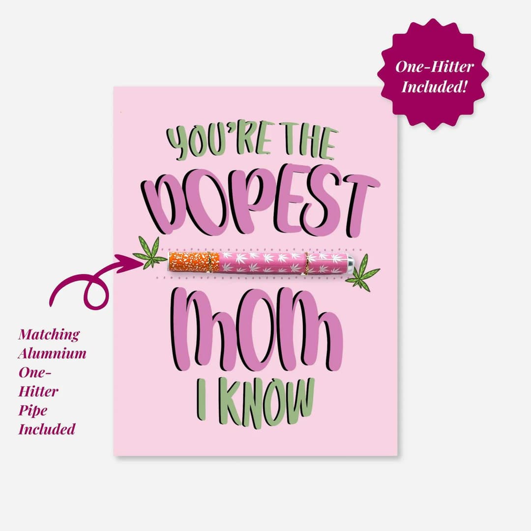 Your'e The Dopest Greeting Card w/ One Hitter - KushKards | Treehouse Cannabis