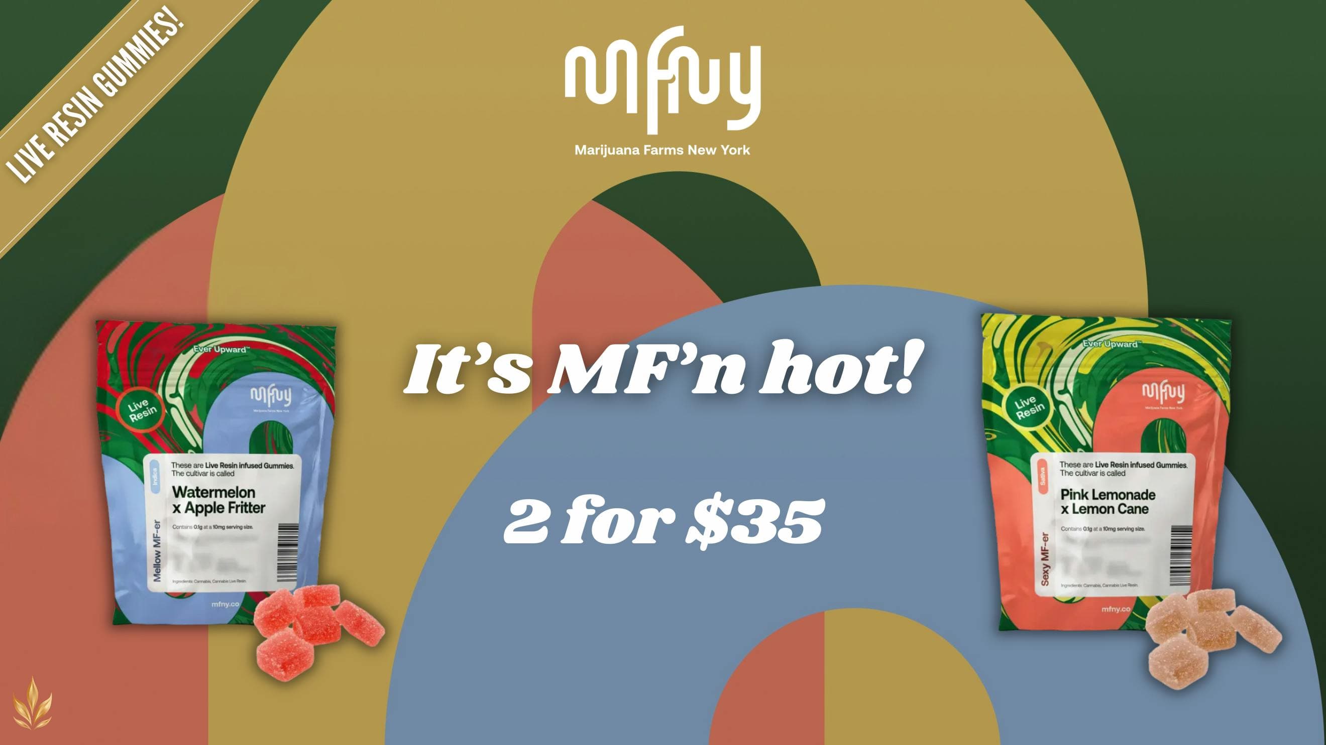 MFNY Live Resin Gummies – 2 for $35