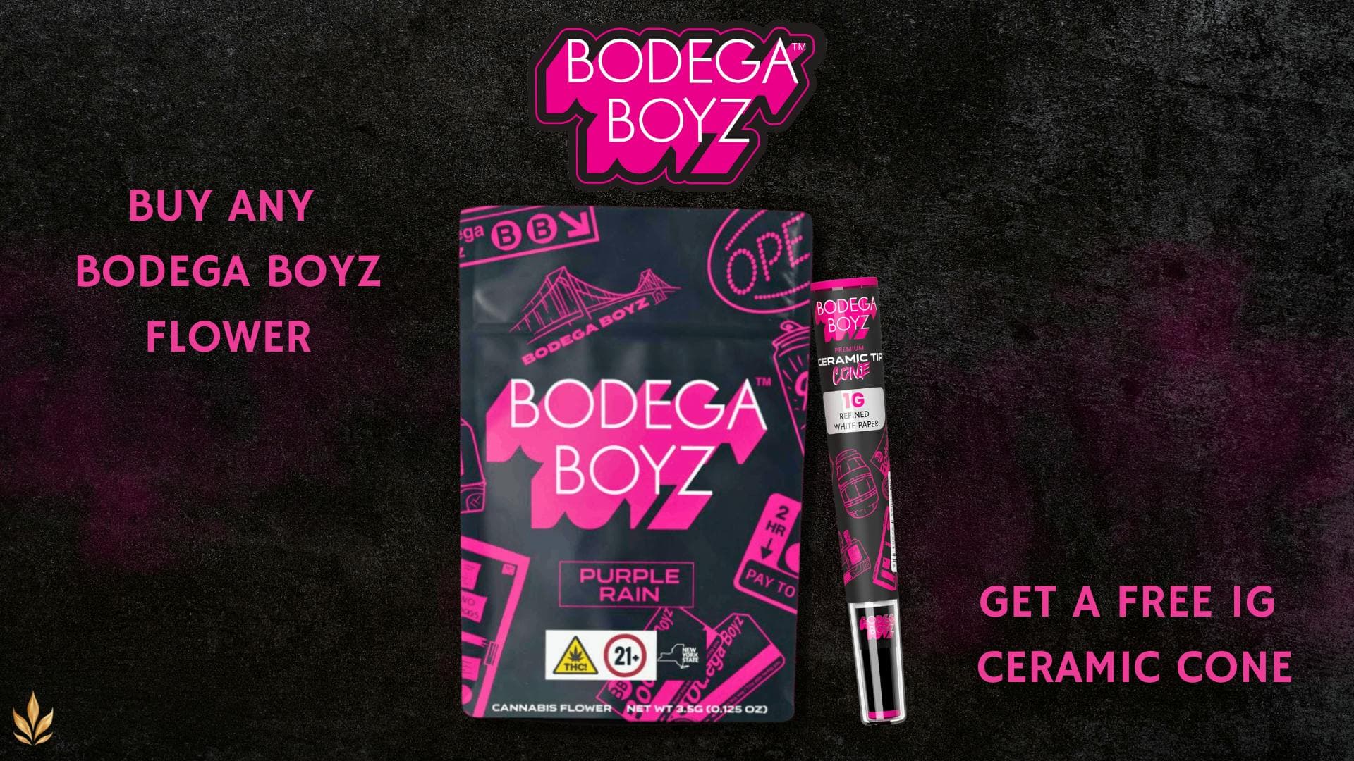 Deal: Bodega Boyz – Free 1G Ceramic Cone with Flower Purchase