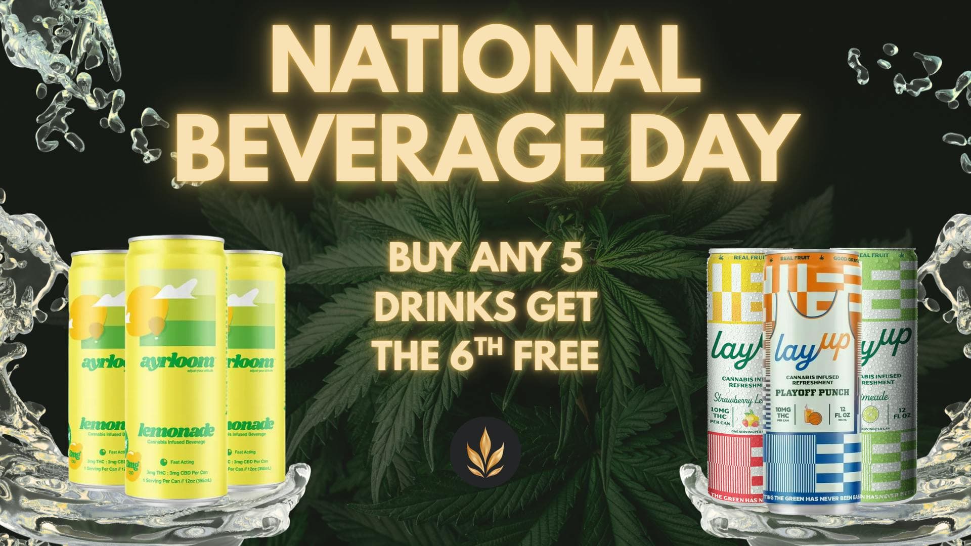 Deal: Mix and match any 5 drinks get the 6th FREE!
