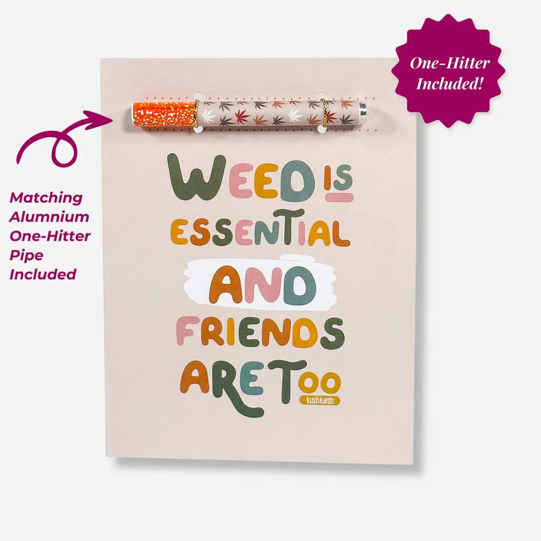 Essential Friends greeting Card w/ One Hitter - KushKards | Treehouse Cannabis