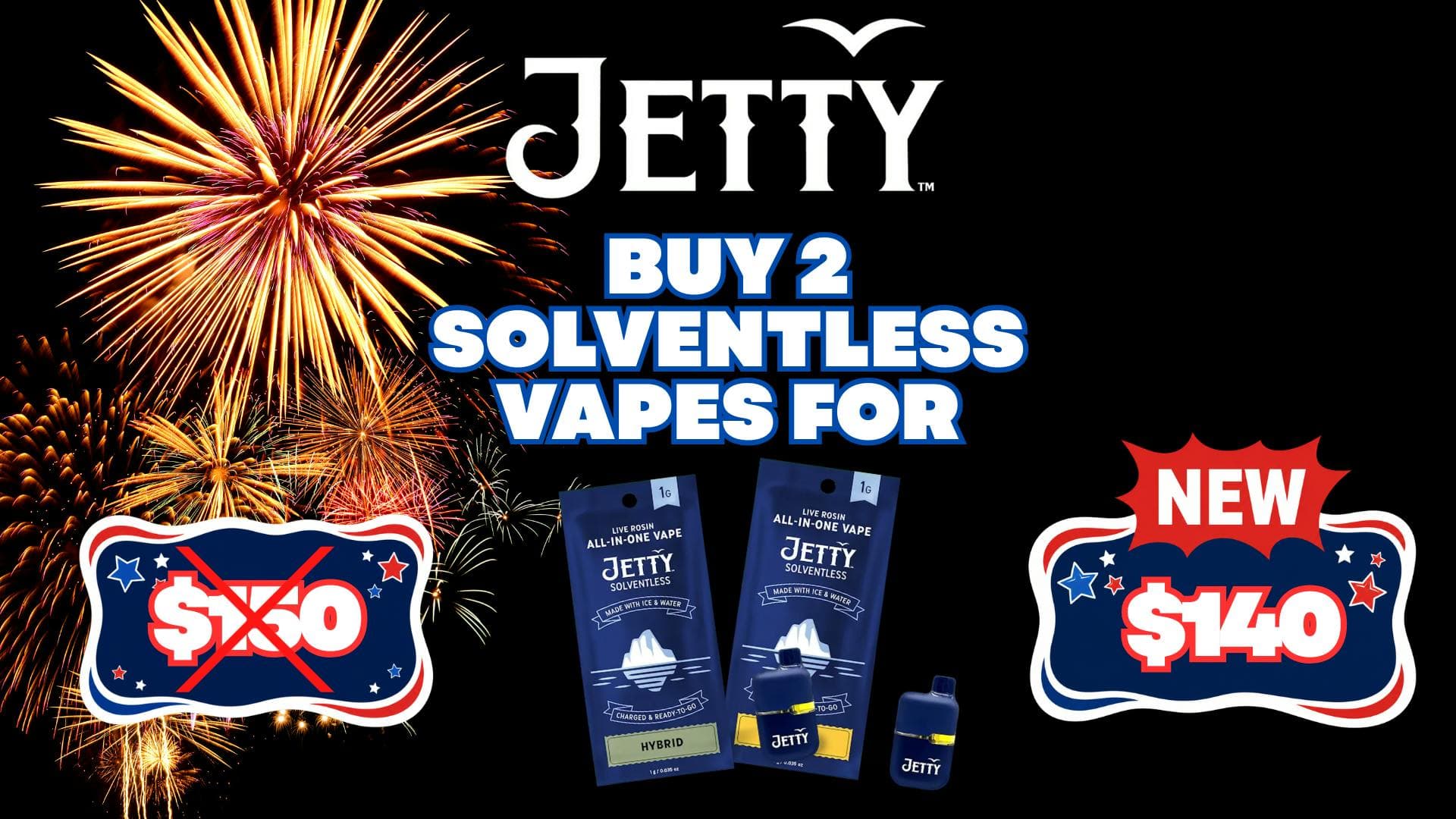 4th of July Jetty Deal!