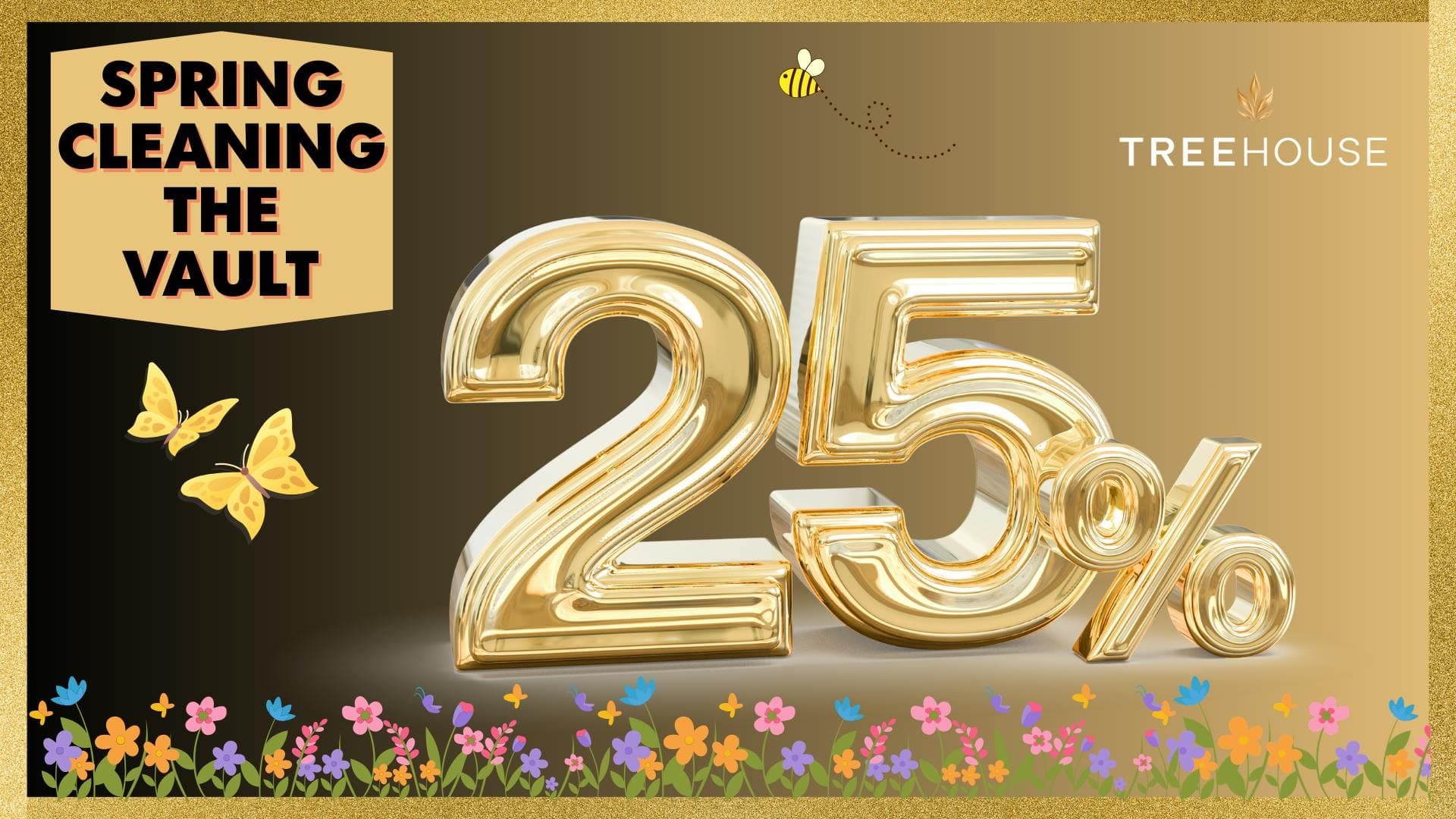 Spring Cleaning The Vault! Save 25% off Select Goods!
