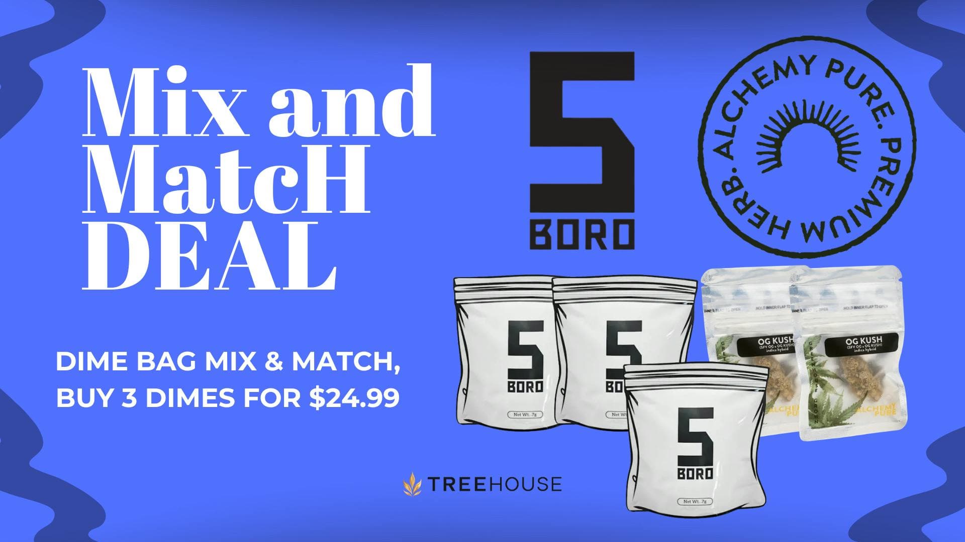 Dime bag mix & match! Buy 3 Dimes for $24.99!