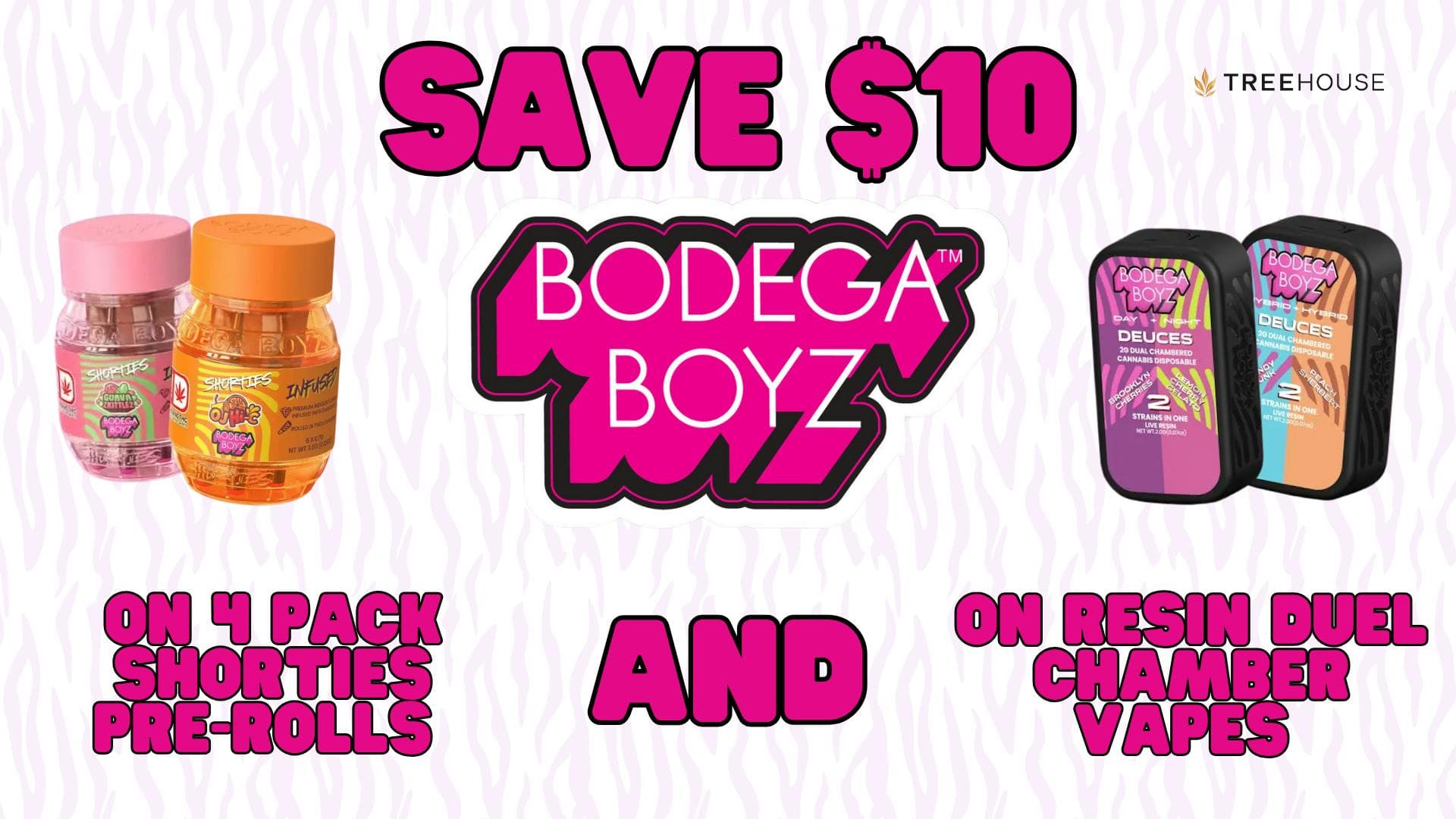 Deal: Save $10.00 on Bodega Boyz Shorties & Live Resin Dual Chamber Vapes !
