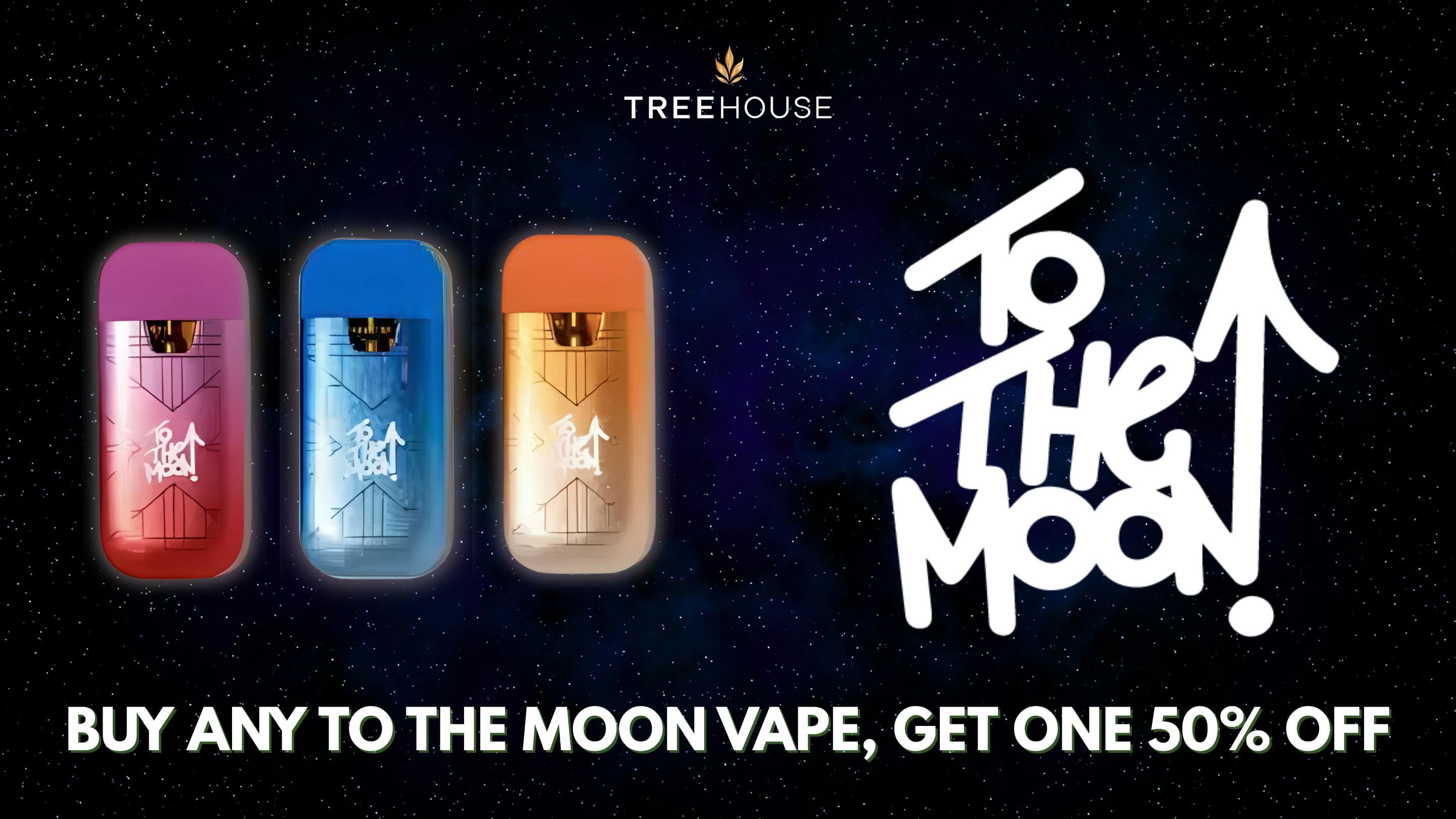 Deal: To The Moon – Buy One Vape, Get One 50% Off!