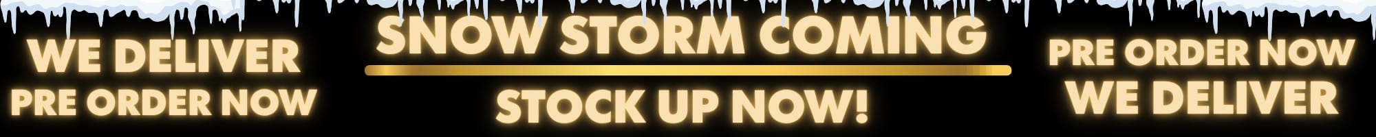 Storm coming? Stock up with delivery! - Sales Banner